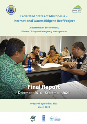 Final Report FSM International Waters Ridge to Reef Project